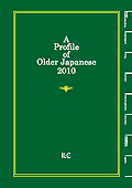 A Profile of Older Japanese 2010